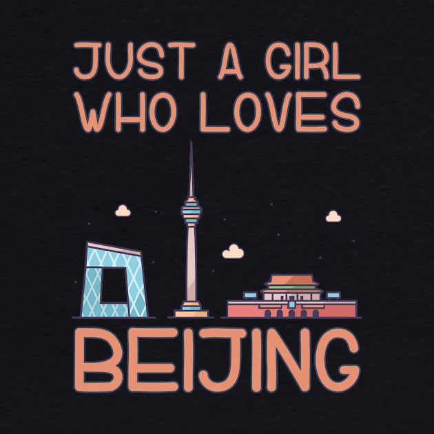 Just A Girl Who Loves Beijing by TheTeeBee